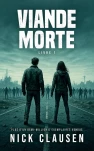 Viande Morte Tome 1